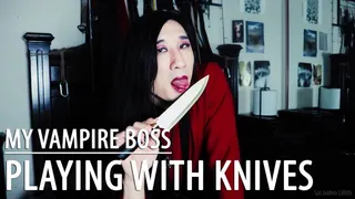 My Vampire Boss - Playing With Knives - - SaiJaidenLillith (Solo)