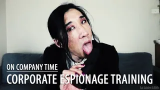 On Company Time - Corporate Espionage Training Blowjob Training (Solo) - - SaiJaidenLillith