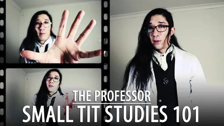 The Professor - Small Tit Studies 101 (Solo) - - SaiJaidenLillith