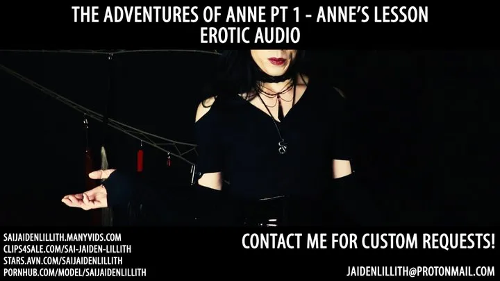 The Adventures of Anne Pt 1 - Anne's Lesson - EROTIC AUDIO - MP3 - SaiJaidenLillith