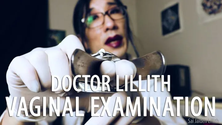 Doctor Lilliths Vaginal Examination SaiJaidenLillith Solo