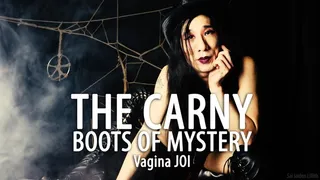 The Carny - Boots of Mystery (Vagina JOI) with SaiJaidenLilith