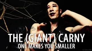 The (Giant) Carny - One Makes You Smaller (Solo) with SaiJaidenLillith