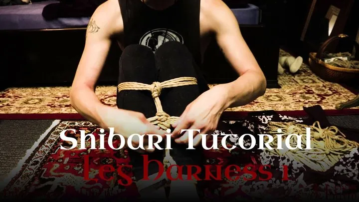 Shibari Tutorials 6 - - Leg Harness - w Sai Jaiden Lillith