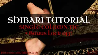 Shibari Tutorials 1 - - Single Column Tie - with SaiJaidenLillith