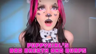 Puppygirl's Bad Breath and Burps