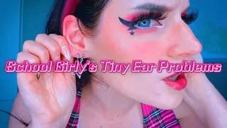 School Girly's Tiny Ear Problems