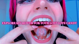 Explore My Mouth for Your Lost Love Candy