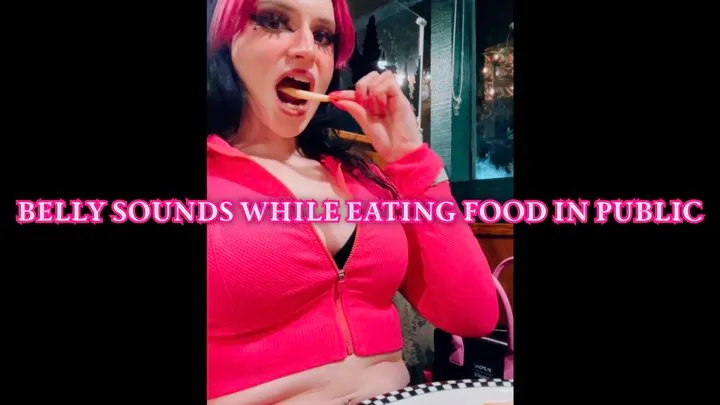 Belly Sounds while Eating Food in Public