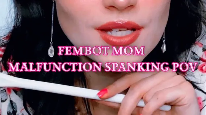 FemBot Step-Mom Malfunction Spanking POV
