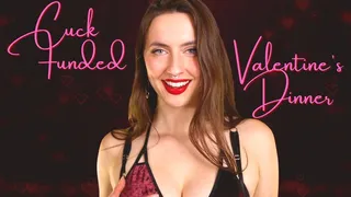 Cuck Funded Valentine's Dinner *Interactive*