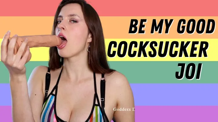 Be My Good Cocksucker JOI