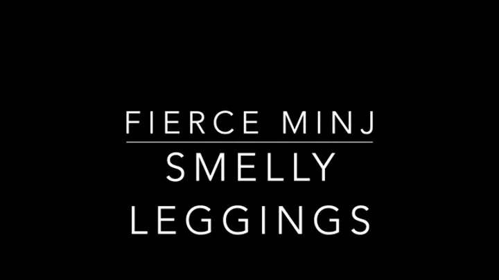 Smelly Leggings