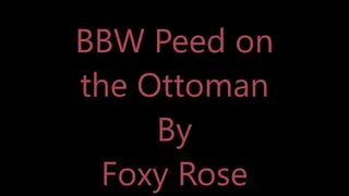 BBW Peed On the Ottoman