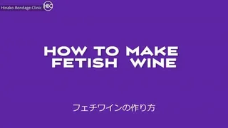 How to Make Fetish