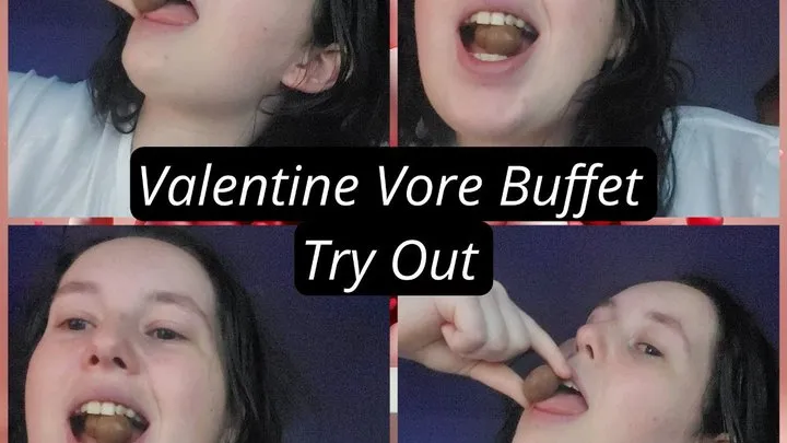 Valentine Vore Buffet Try Out