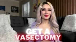 Get a Vasectomy