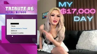 My $17,000 Day - Intense Findom Brag