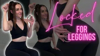 Locked for Leggings