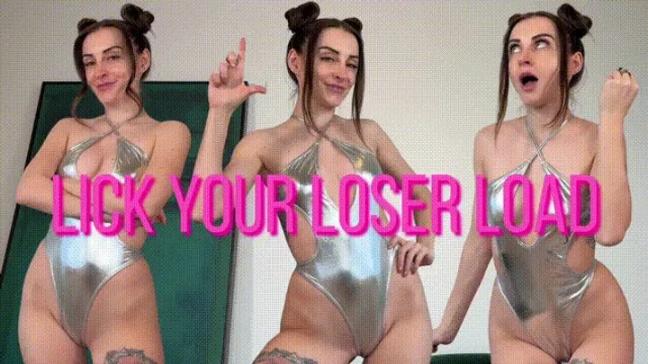 Lick Your Loser Load