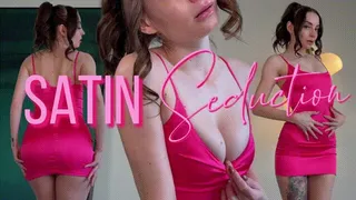 Satin Seduction