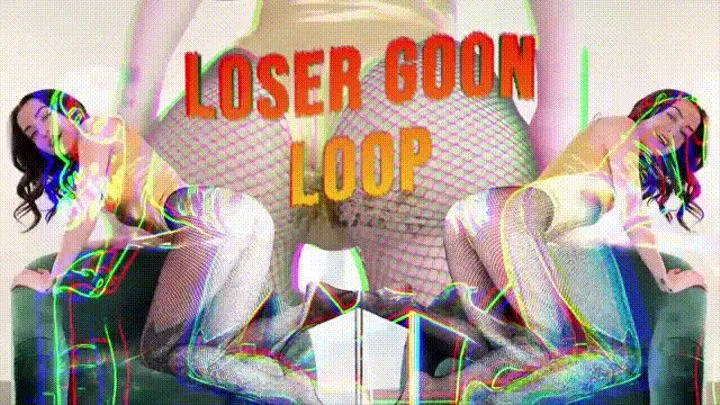 Loser Goon Loop