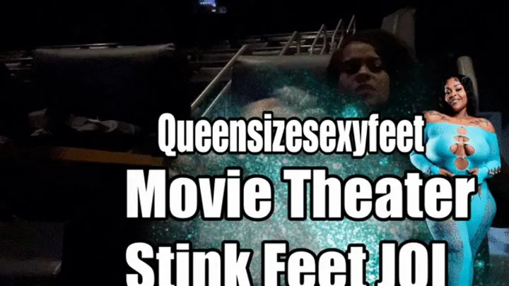 Movie Theater Stink Feet JOI Countdown