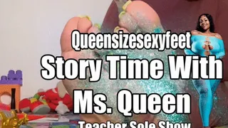 Story Time With Queen Teacher Sole Show Ep 1 - Adult Story Time