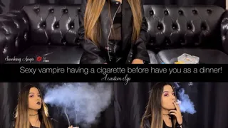 Sexy vampire having a cigarette before have you as dinner! A custom clip