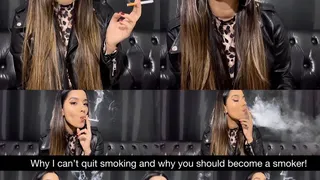 Why I can't quit smoking and why you should become a smoker!