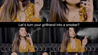 Let's turn your girlfriend into a smoker? Angie teaches your girlfriend to smoke!