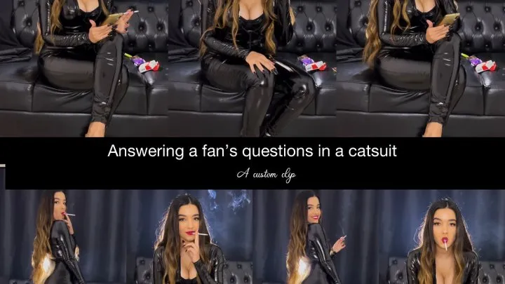 Answering a fan's questions in a catsuit - a custom clip