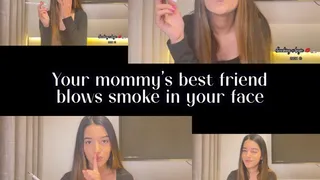 Your step-mommy hot best friend blow smoke in your face - 120s cigarette