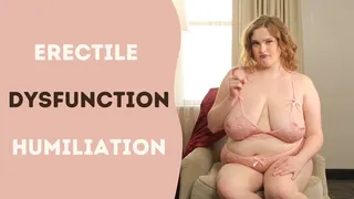 Erectile Dysfunction Humiliation