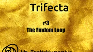 Findom Trifecta #3 Findom Loop