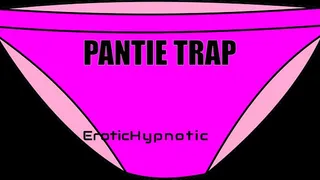 Pantie Trap