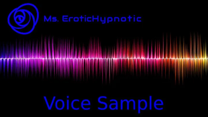 Ms EroticHypnotic Voice Sample