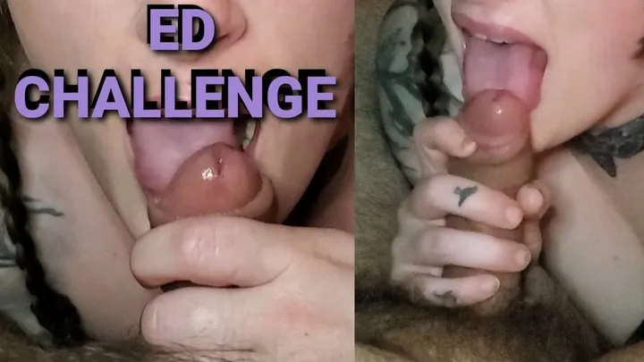 Can I Get His Dick Hard~ED Challenge