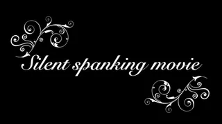 Silent Spanking Movie