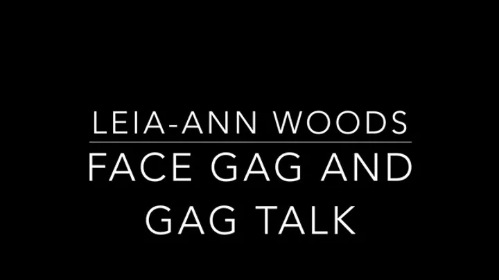 Full Face Gag and Gag talk