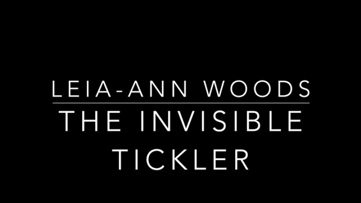 The Invisible Tickler