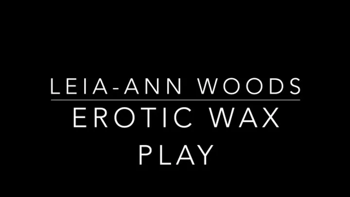 Erotic Wax Play