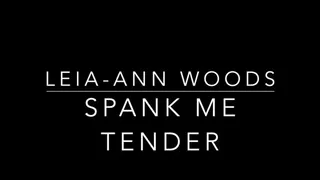 Spank Me Tender