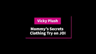 Step-Mommy's Secret Clothing Try on JOI