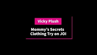 Step-Mommy's Secret Clothing Try on JOI CLIP