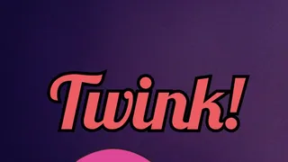 You're A Twink! (Audio)