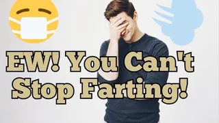 Your Nasty Farts Ruin A Date With Me! (Audio)