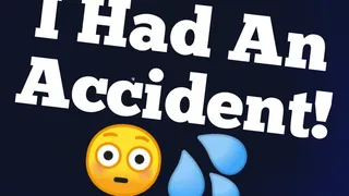 I Had An Accident! (Audio)