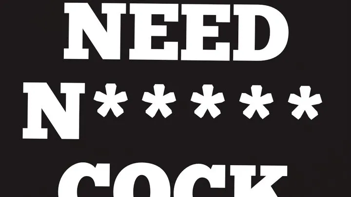 You Need N Cock (Audio)