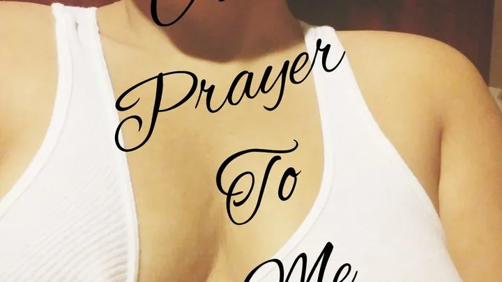 A Prayer To Me (Audio)